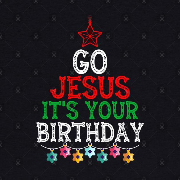 Go Jesus its your brithday by MZeeDesigns